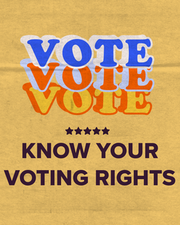 Know Your Voting Rights